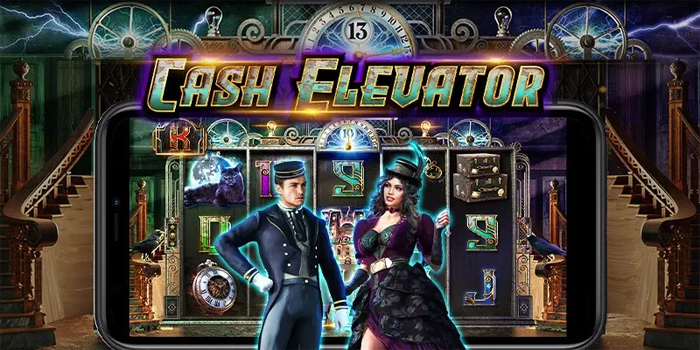 Strategi Meraih Kemenangan di Slot Cash Elevator