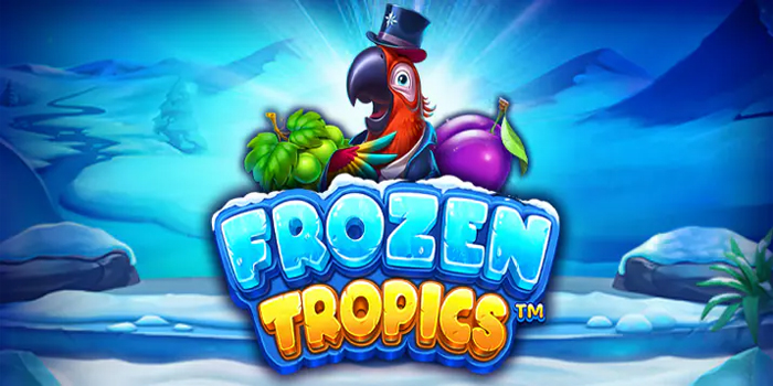 Panduan Praktis Menang Bermain Slot Frozen Tropics