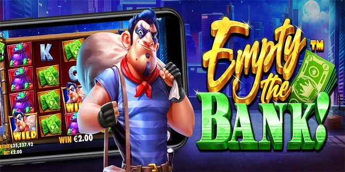 Panduan Jackpot Terlengkap hanya di Slot Empty the Bank