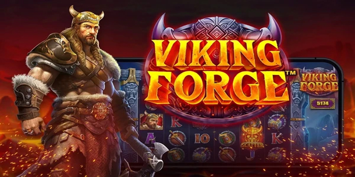Rahasia Sukses Mendapatkan Jackpot Slot Viking Forge