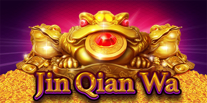 Dapatkan Jackpot Slot Online Jin Qian Wa Tanpa Ribet
