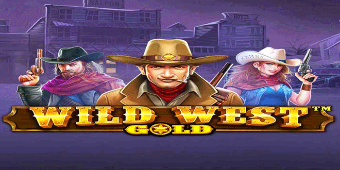 Strategi Terbaik Raih Kemenangan Besar Slot Wild West Gold
